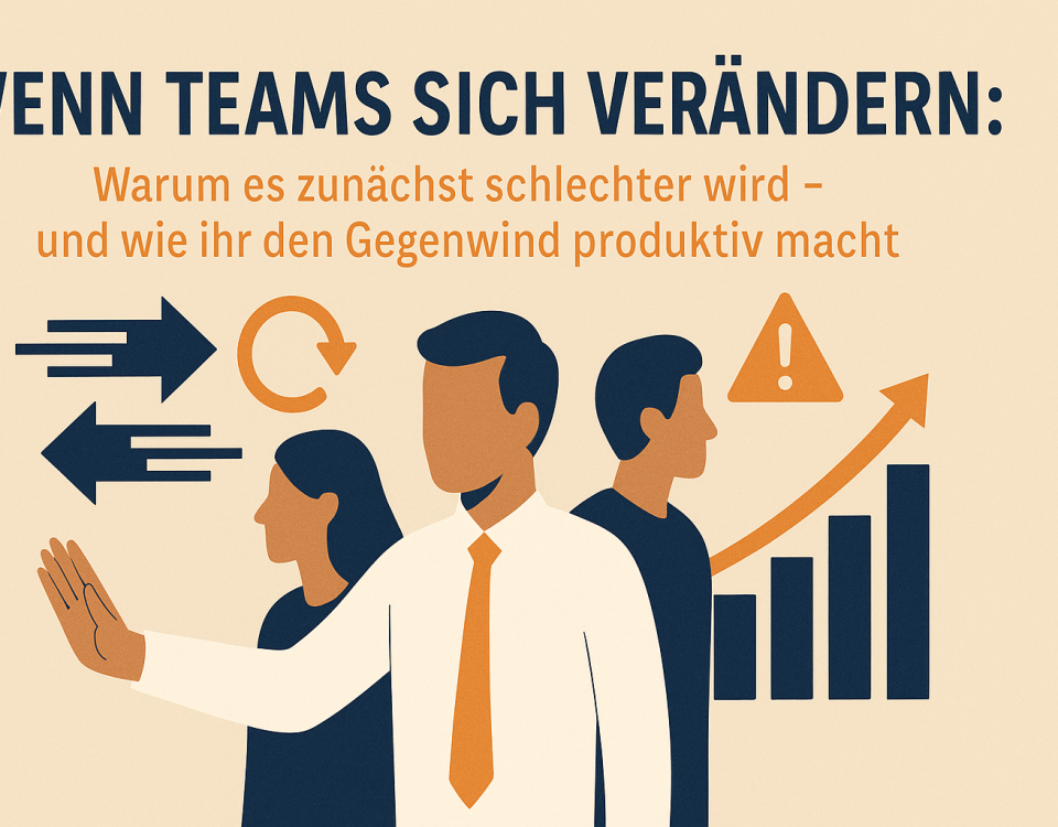 Wenn sich Teams verändern