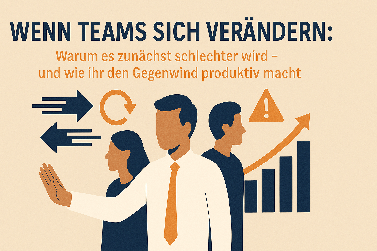 Wenn sich Teams verändern